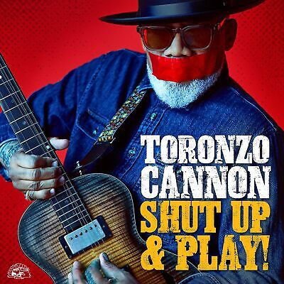 Toronzo Cannon - Shut Up & Play! 1CD