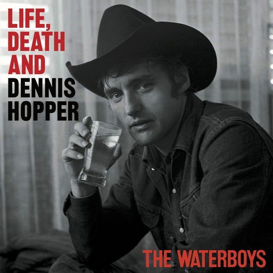 The Waterboys - Life, Death & Dennis Hopper 1CD