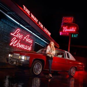 Lee Ann Womack - Way I'm Livin' 1CD
