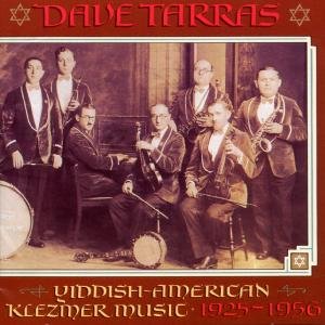 Dave Tarras - Yiddish American Klezmer Music 1CD