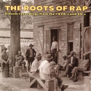 Roots of Rap / Various - Roots of Rap / Various 1CD