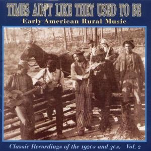 Times Ain't Like They Used to Be 2 / Various - Times Ain't Like They Used to Be 2 / Various 1CD