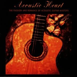 Acoustic Heart: Passion and Ro - Acoustic Heart 1CD