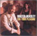 Walter Beasley - For Your Pleasure 1CD