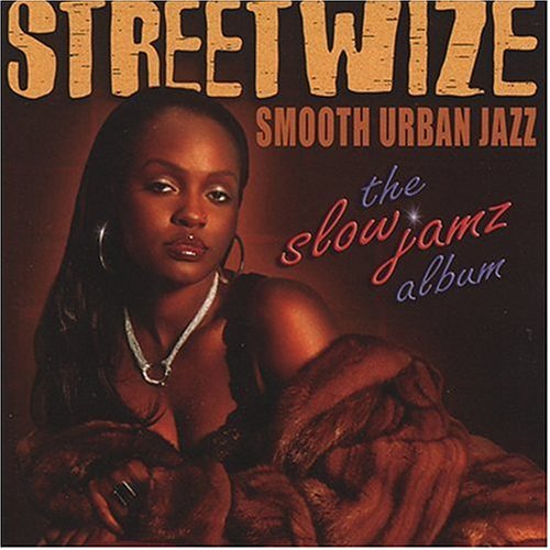 Streetwize - Slow Jamz Album 1CD
