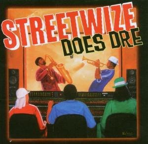 Streetwize - Streetwize Does Dre 1CD