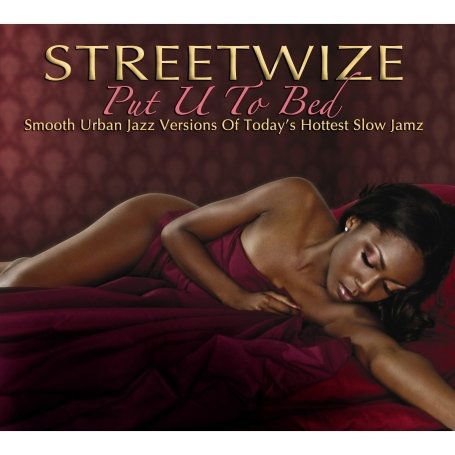 Streetwize - Put U to Bed 1CD