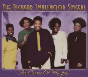 Richard Smallwood - Center of My Joy 1CD