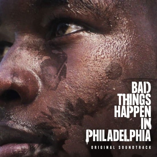 Bad Things Happen in Philadelphia - O.s.t. - Bad Things Happen in Philadelphia - O.s.t. 1CD