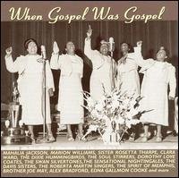 When Gospel Was Gospel / Various - When Gospel Was Gospel / Various 1CD