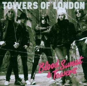 Towers Of London - Blood Sweat & Towers 1CD
