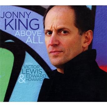 Jonny King - Above All 1CD