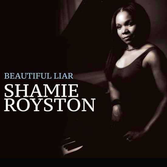 SHAMIE ROYSTON Beautiful Liar CD