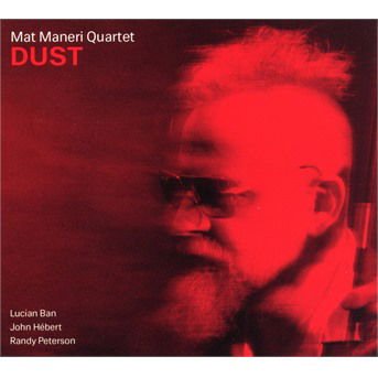 MAT MANERI QUARTET Dust CD