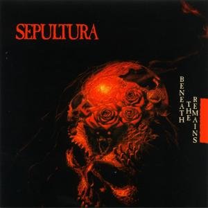 Sepultura - Beneath The Remains 1CD