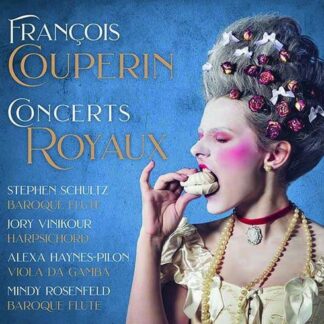 Couperin / Schultz / Rosenfeld - Concerts Royaux 1CD
