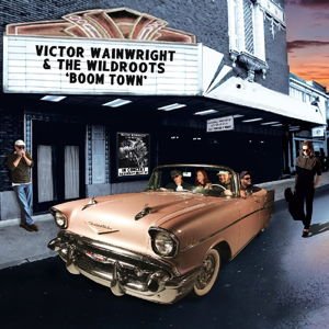 Victor & The Wildroots Wainwright - Boom Town 1CD