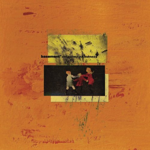 BASEMENT COLOURMEINKINDNESS CD