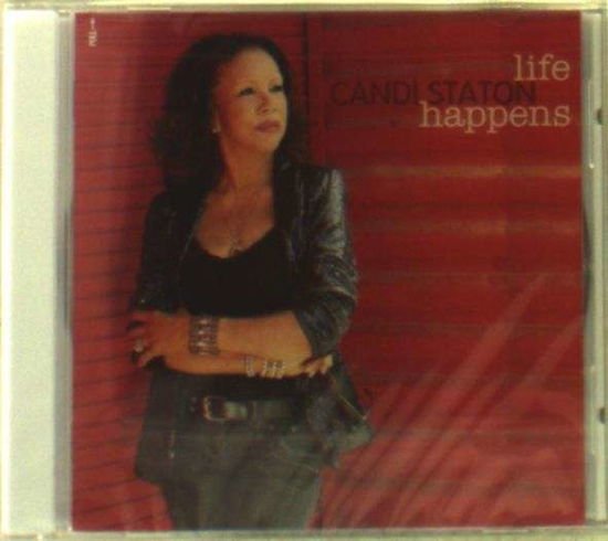 Candi Staton - Life Happens 1CD