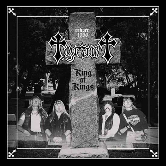 Tyrant - King Of Kings 1CD