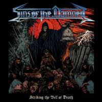 Sins of the Damned - Striking The Bell Of Death 1CD