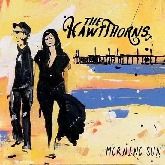 Hawtthorns - Morning Sun 1CD