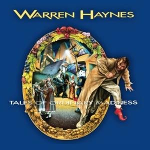 Warren Haynes - Tales of Ordinary Madness 1CD