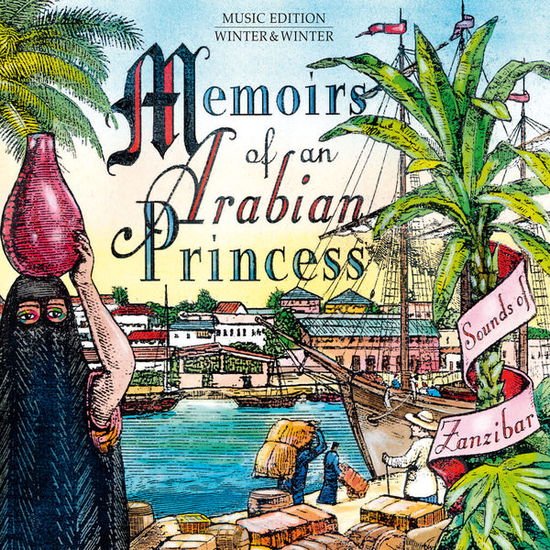 Memoirs Of An Arabian Princess: Sounds Of / Var - Sounds Of Zanzibar 1CD