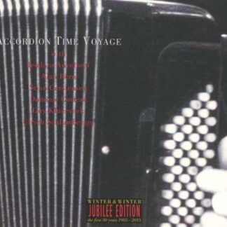 Accordion Time Voyage - Accordion Time Voyage 1CD