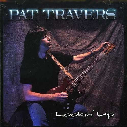 Pat Travers - Lookin' Up 1CD