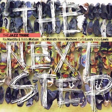 Ray & Bobby Watson - The Jazz Tribe Mantilla - The Next Step 1CD