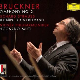 Bruckner / Muti / Wiener Philharmoniker - Symphony No 2 / R Strauss: Der Burger Als Edelmann 2CD