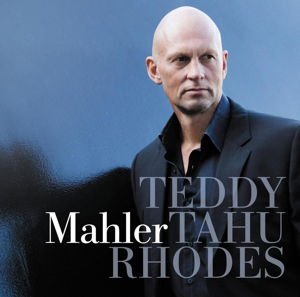 Teddy Tahu Rhodes - Mahler 1CD