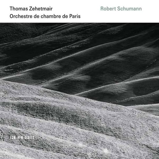 Zehetmair / Orchestre De Chambre De Paris - Robert Schumann 1CD