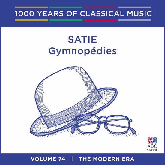 Satie - Satie: Gymnop Dies - 1000 Years of Classical Music 1CD