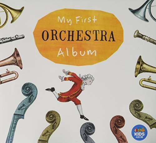 Compilation - My First Orchestra Album 1CD