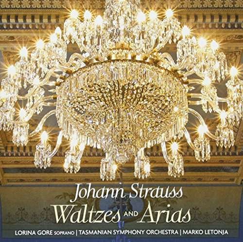 Strauss,j / Gore,lorina / Tasmanian Symphony Orch - Johann Strauss: Voices of Spring - Waltzes & Arias 1CD