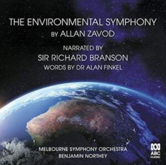 Sir Richard Branson / Dr. Allan Zavod / Melbourne Symp Orch - The Environmental Symphony 1CD