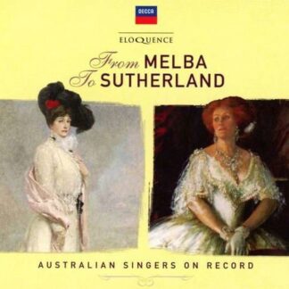 From Melba to Sutherland: Australian Singers / Var - From Melba to Sutherland: Australian Singers / Var 4CD
