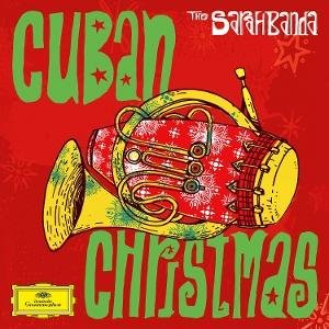 Sarah Willis & The Sarahbanda - Cuban Christmas 1CD