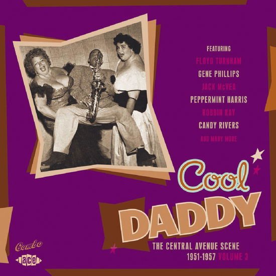 Cool Daddy: the Central Avenue Scene 3 / Various - Cool Daddy: the Central Avenue 1CD