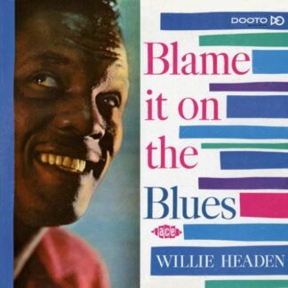 Willie Headen - Blame It On The Blues 1CD