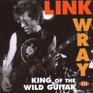 Link Wray - King Of The Wild Guitar 1CD