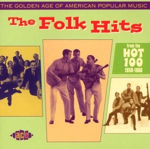 Golden Age of American Popular Music: Folk Hits - Golden Age of American Pop: Fo 1CD