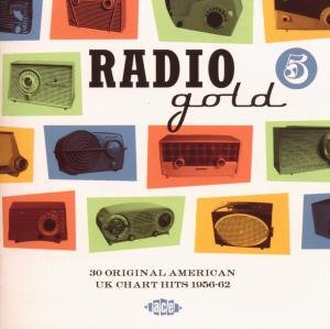 Radio Gold 5: 30 Original Amer 1CD