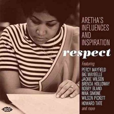 Respect: Aretha's Influences & Inspiration / Var - Respect: Aretha's Influences 1CD