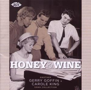 Honey & Wine: Another Gerry Goffin & Carole King - Honey & Wine - Another Gerry Goffin & Carole King Song Collection 1CD