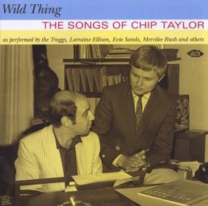 Compilation - Wild Thing - Songs Of Chip Taylor 1CD