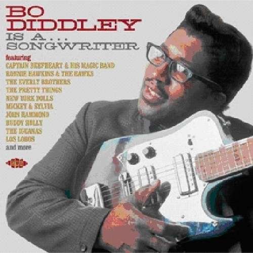 Bo Diddley is a Songwriter / Various - Bo Diddley Is A...Songwriter 1CD