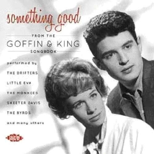 Something Good: from Goffin & King Songbook / Var - Something Good - From The Goffin & King Songbook 1CD